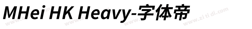 MHei HK Heavy字体转换